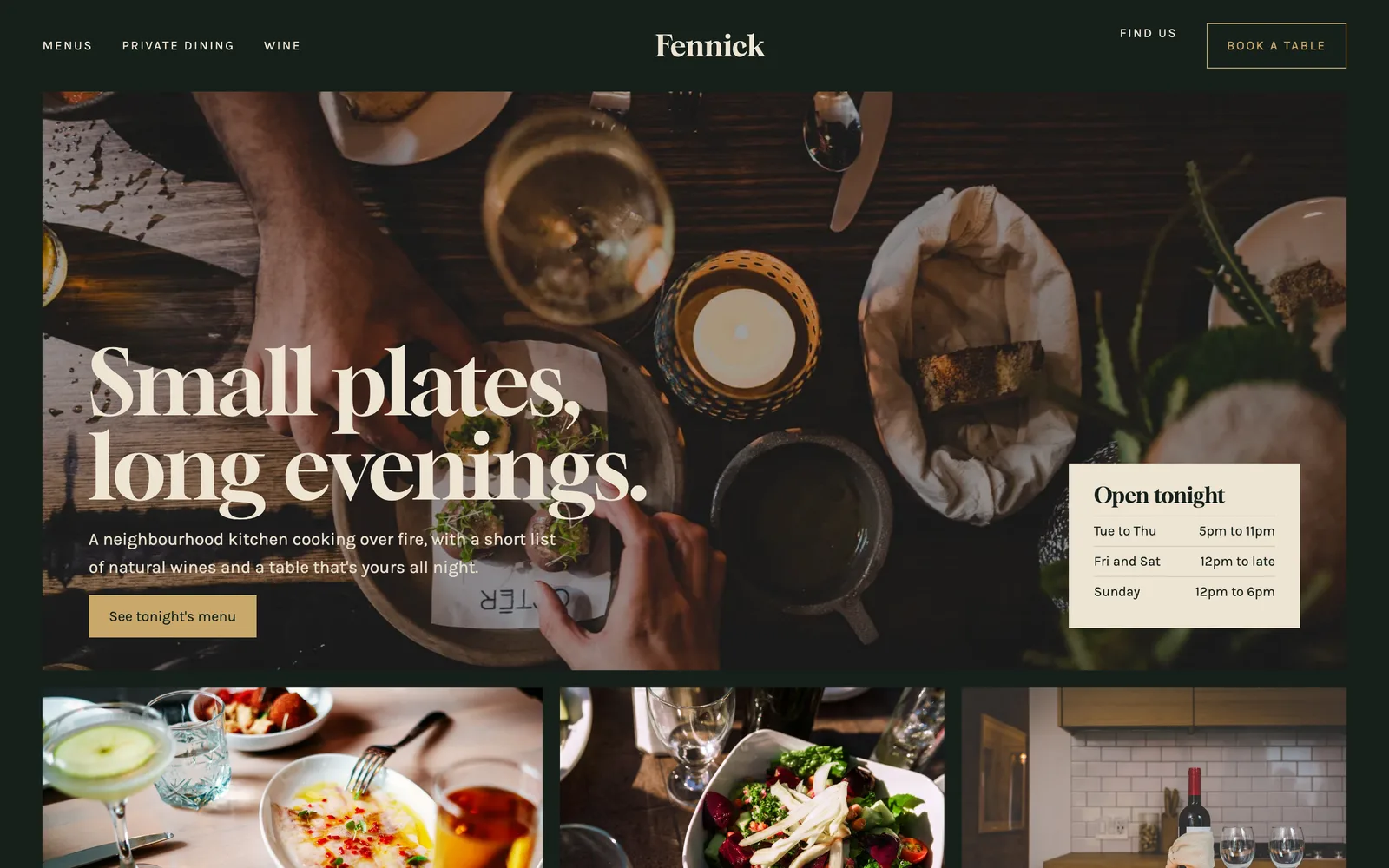 Restaurant homepage: dark green, a serif headline over a table of small plates and an opening hours card.